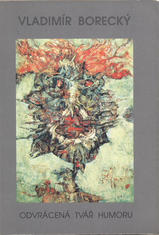 Odvrácená tvář humoru: (ke komice absurdity)