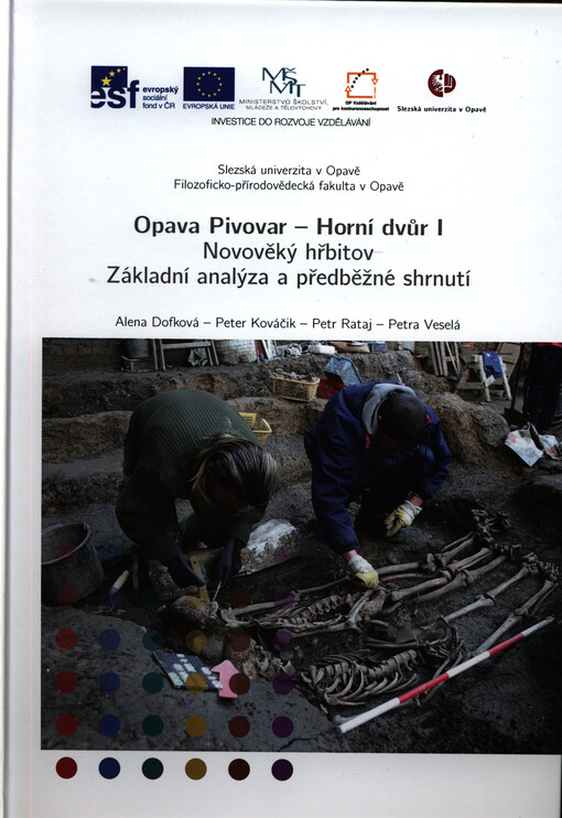 Opava Pivovar - Horní dvůr.I,Novověký hřbitov - základní analýza a předběžné shrnutí