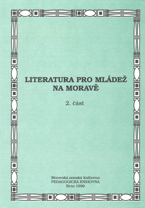 Literatura pro mládež na Moravě, sv. 2