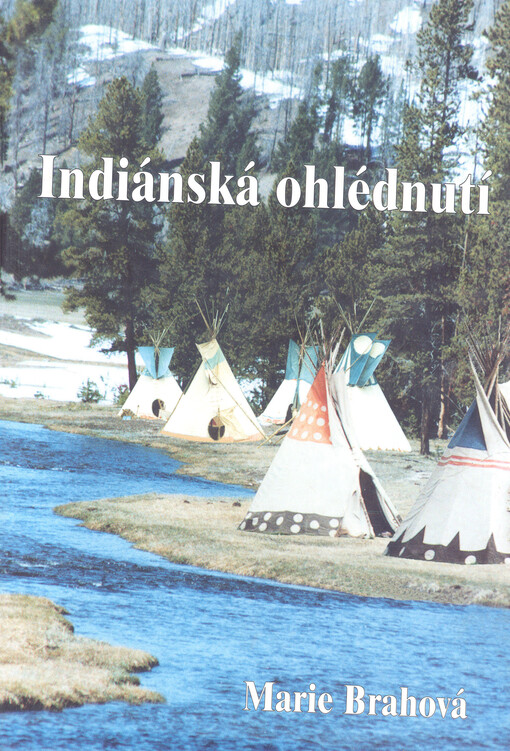 Indiánská ohlédnutí