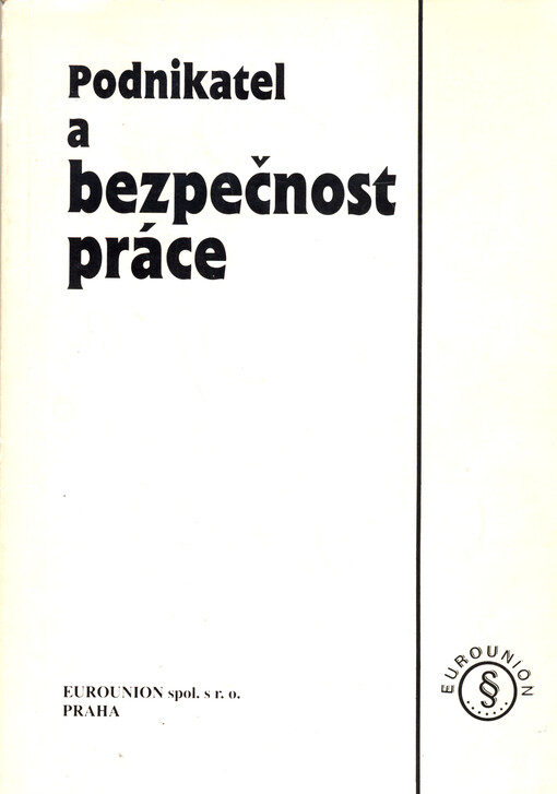 Podnikatel a bezpečnost práce