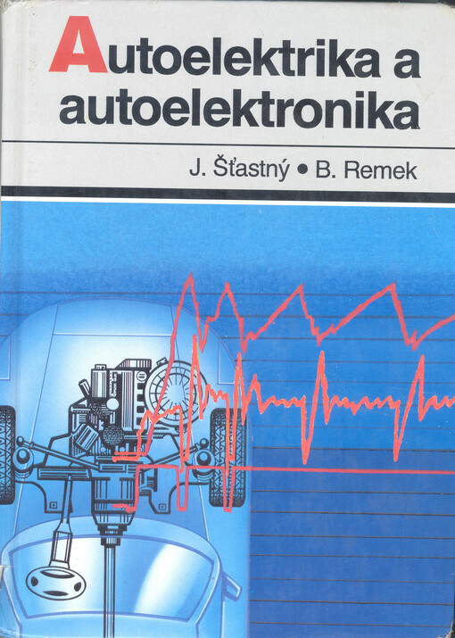 Autoelektrika a autoelektronika