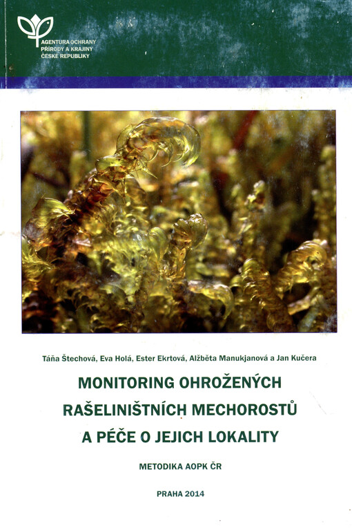 Monitoring ohrožených rašeliništních mechorostů a péče o jejich lokality :metodika AOPK ČR