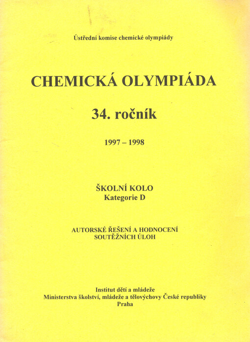 Chemická olympiáda. Ročník 34, 1997-1998. Školní kolo, Kategorie D. Autorské řešení a hodnocení soutěžních úloh