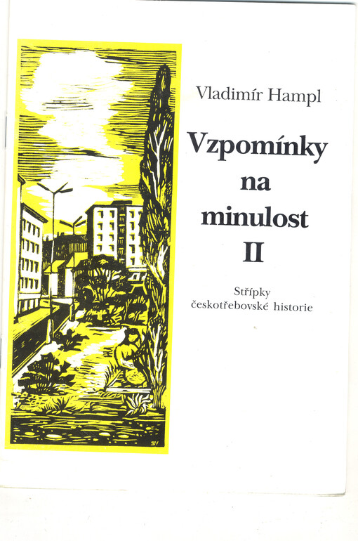 Vzpomínky na minulost : střípky českotřebovské historie