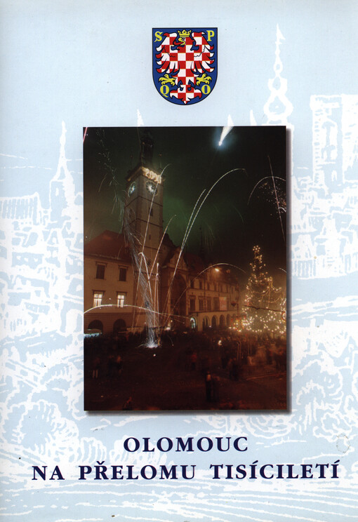 Olomouc na přelomu tisíciletí