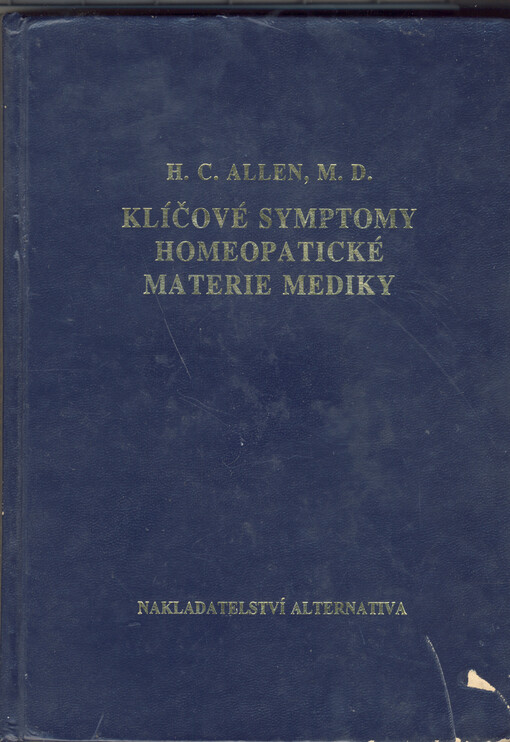 Klíčové symptomy homeopatické materie mediky