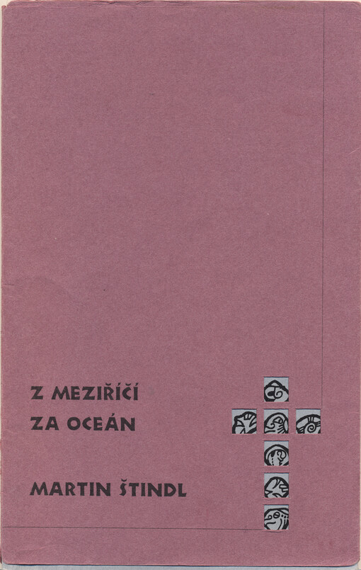 Z Meziříčí za oceán :životní pouť P. Antonína Strčanovského SJ (1728-1799)