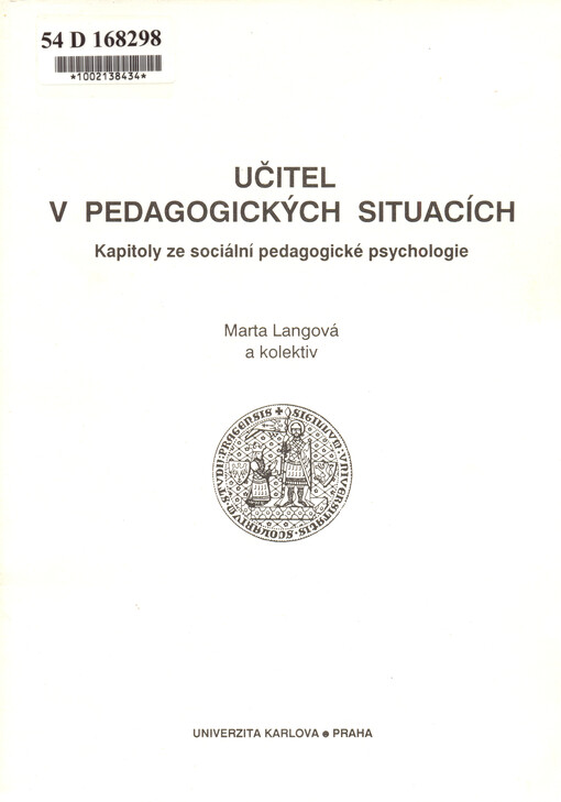 Učitel v pedagogických situacích: kapitoly ze sociální pedagogické psychologie