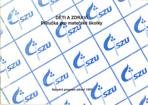 Děti a zdraví : příručka pro mateřské školky