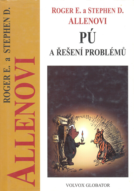 Pú a řešení problémů: Pú, Prasátko a jejich přátelé zkoumají jak řešit problémy, abyste to uměli i vy