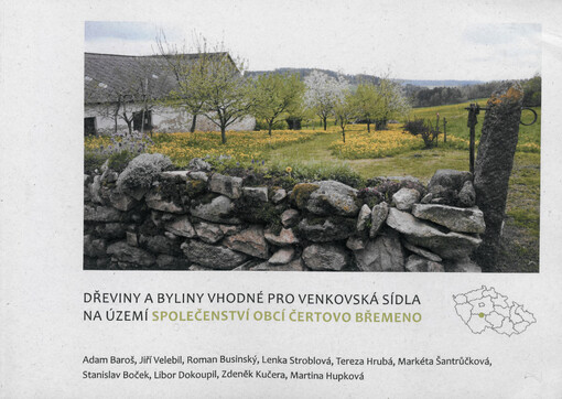 Dřeviny a byliny vhodné pro venkovská sídla na území Společenství obcí Čertovo břemeno :[certifikovaná metodika VÚKOZ]