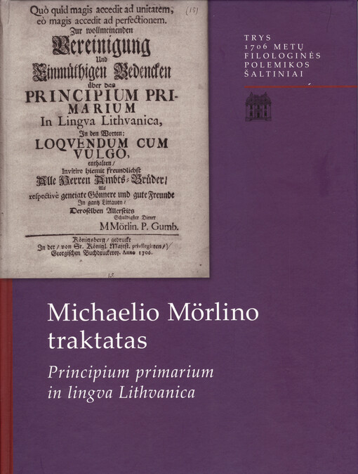 Michaelio Mörlino traktatas Principium primarium in lingva Lithvanica : dokumentinis leidimas ir studija