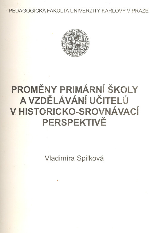 Proměny primární školy a vzdělávání učitelů v historicko-srovnávací perspektivě