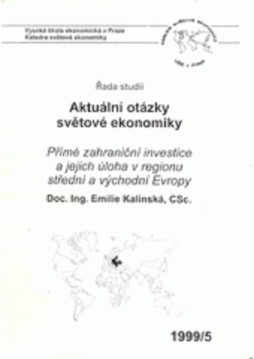Přímé zahraniční investice a jejich úloha v regionu střední a východní Evropy