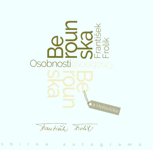 Osobnosti Berounska a Hořovicka : sbírka autogramů
