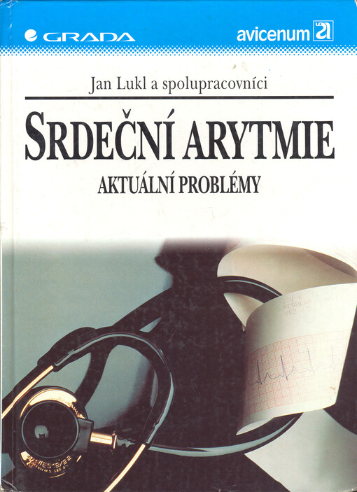 Srdeční arytmie : aktuální problémy
