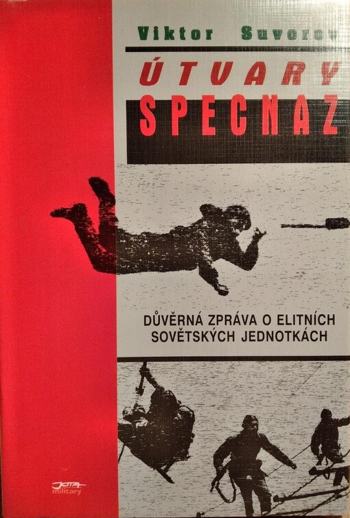 Útvary Specnaz : důvěrná zpráva o elitních sovětských jednotkách