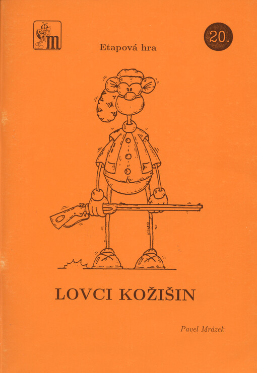 Lovci kožišin : 20. etapová hra