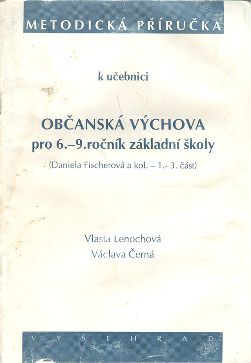 Metodická příručka k učebnici Občanská výchova pro 6.-9. ročník základní školy