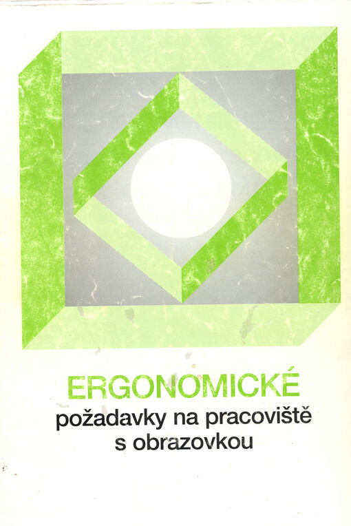 Ergonomické požadavky na pracoviště s obrazovkou