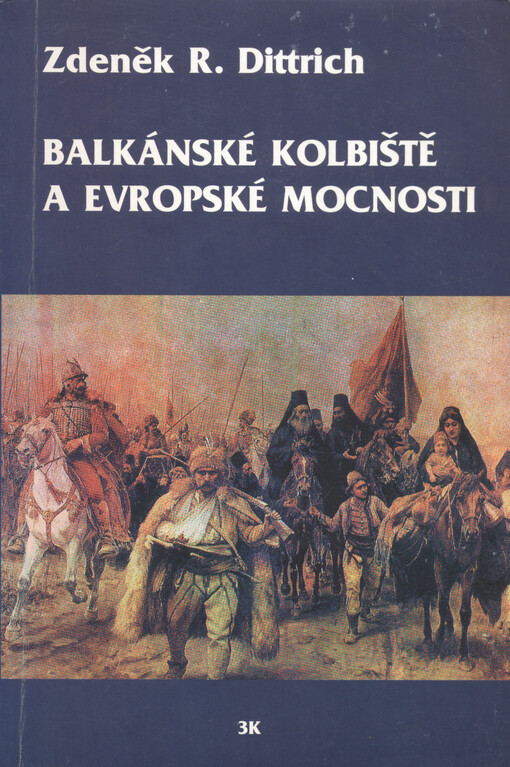Balkánské kolbiště a evropské mocnosti