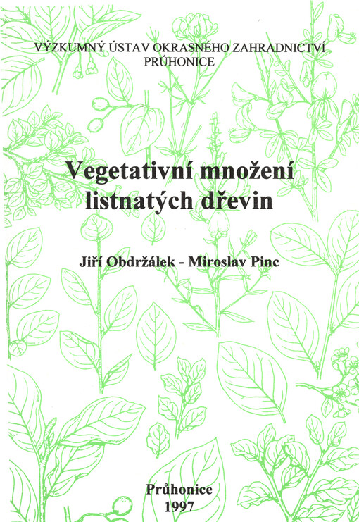 Vegetativní množení listnatých dřevin