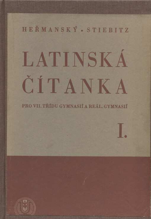 Latinská čítanka pro VII. třídu gymnasií a reálných gymnasií