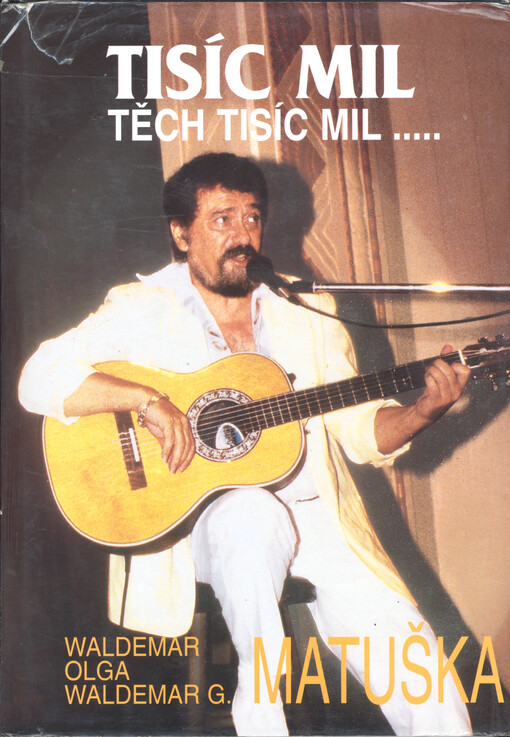 Tisíc mil, těch tisíc mil-