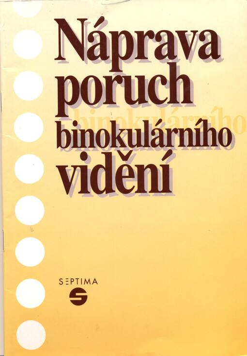 Náprava poruch binokulárního vidění