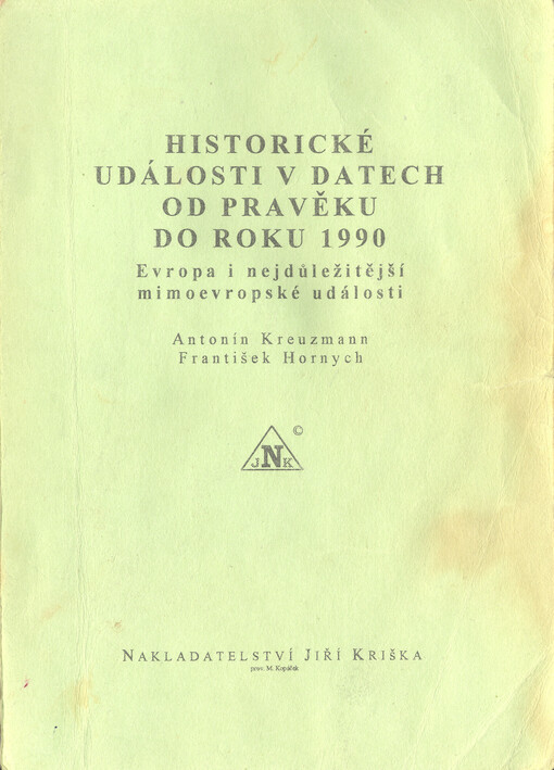 Historické události v datech od pravěku do roku 1990 : Evropa i nejdůležitější mimoevropské události
