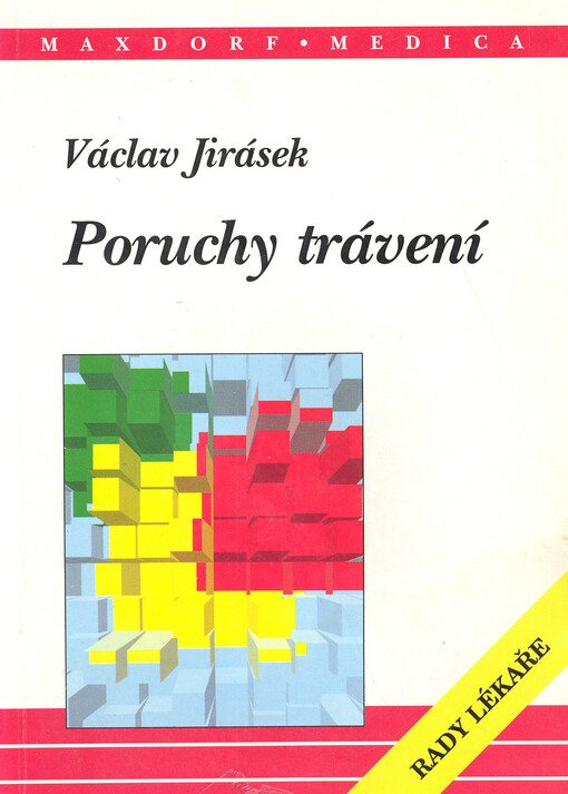 Poruchy trávení: [rady lékaře]