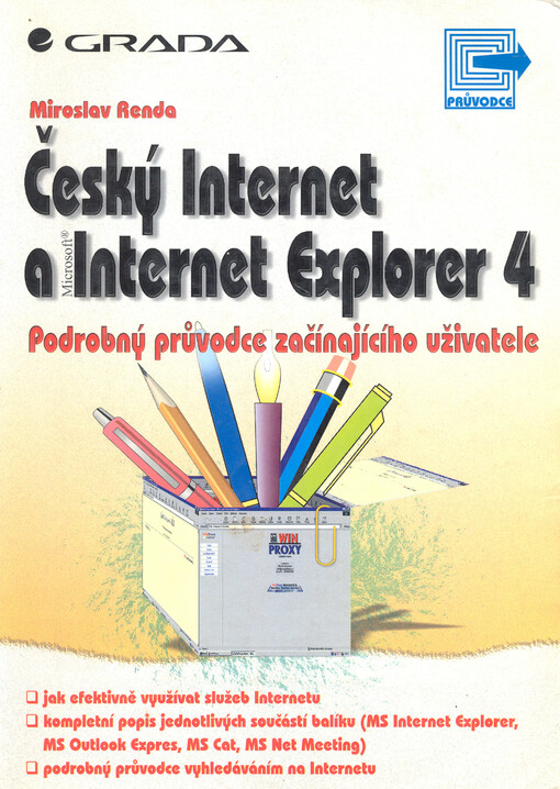 Český Internet a Internet Explorer 4: podrobný průvodce začínajícího uživatele