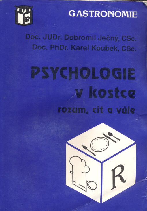 Psychologie v kostce :rozum, cit a vůle