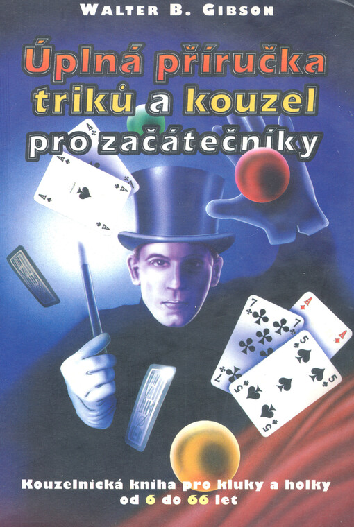 Úplná příručka triků a kouzel pro začátečníky