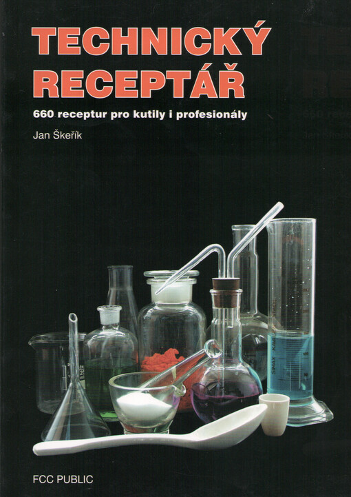 Technický receptář: 660 receptur pro kutily i profesionály