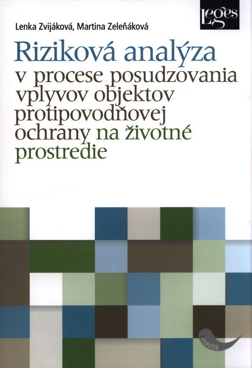 Riziková analýza v procese posudzovania vplyvov objektov protipovodňovej ochrany na životné prostredie