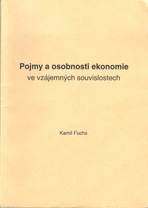 Pojmy a osobnosti ekonomie ve vzájemných souvislostech