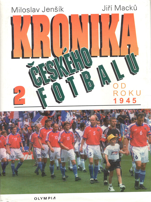 Kronika českého fotbalu, sv. 2