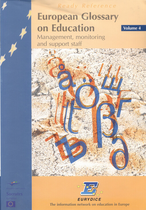 European glossary on education. Volume 4, Management, monitoring and support staff