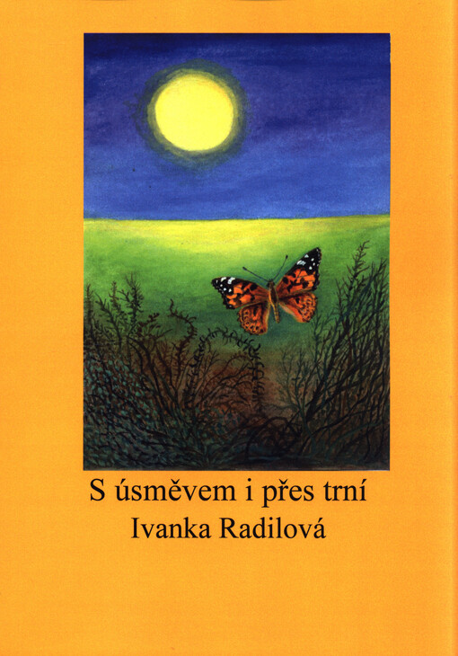 S úsměvem i přes trní