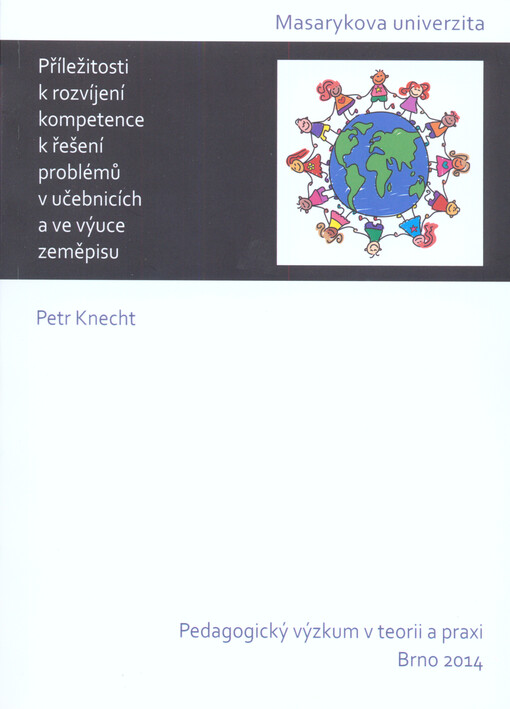 Příležitosti k rozvíjení kompetence k řešení problémů v učebnicích a ve výuce zeměpisu