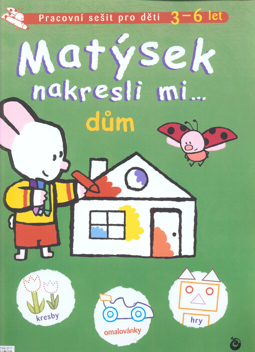Matýsek - nakresli mi...dům