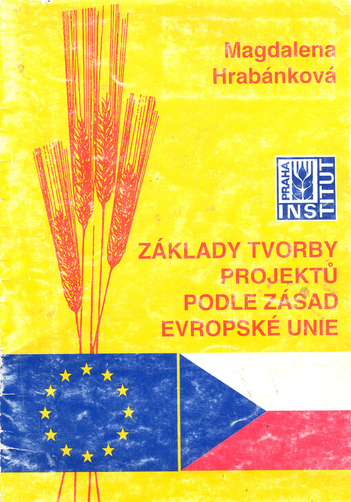 Základy tvorby projektů podle zásad Evropské unie