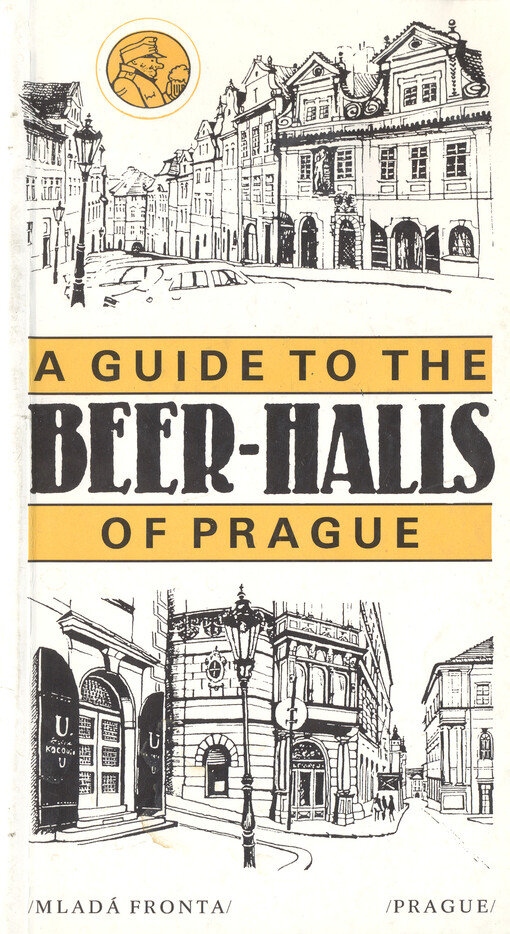 Guide to the Beer-Halls of Prague