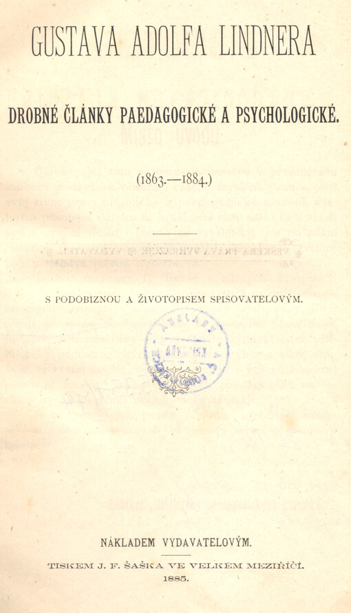 Gustava Adolfa Lindnera Drobné články paedagogické a psychologické :(1863-1884)