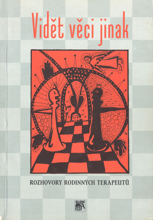 Vidět věci jinak: rozhovory rodinných terapeutů