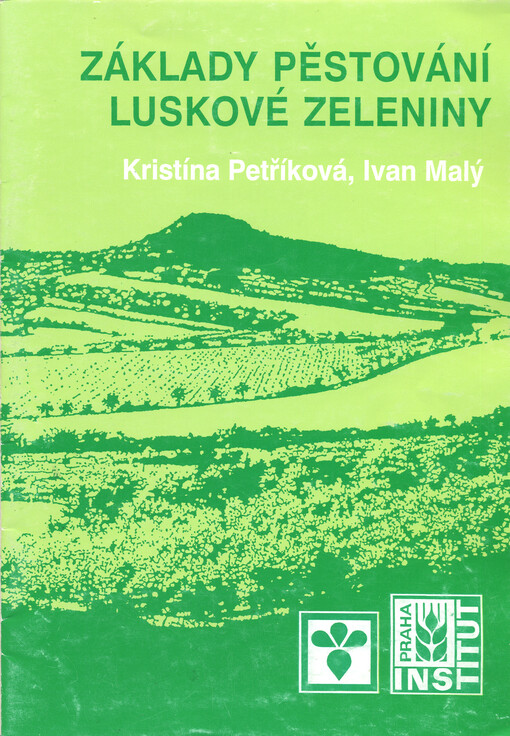 Základy pěstování luskové zeleniny