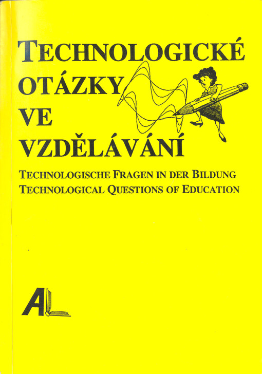 Technologické otázky vzdělávání = Technologische Fragen der Bildung = Technological questions of education : [sborník přednášek z 6. pražské konference o kybernetické pedagogice EDUTECH '96 28.-30.5.1996
