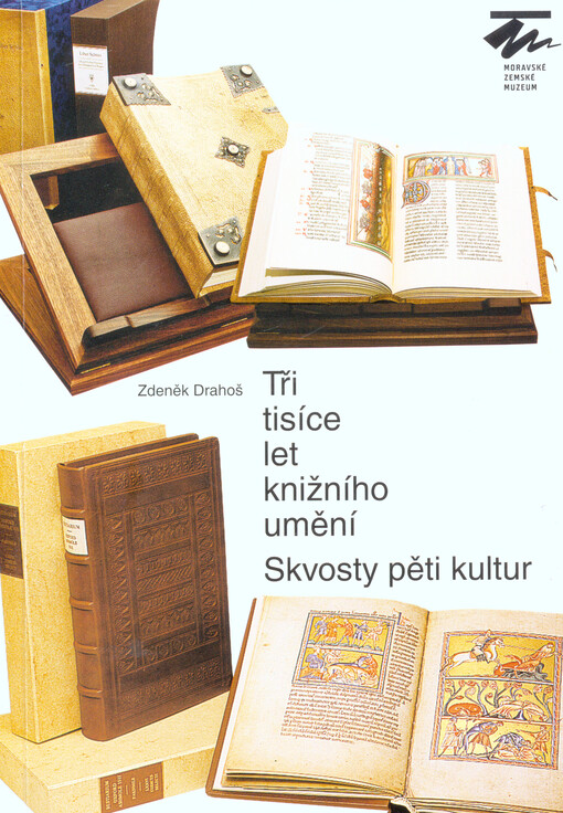Tři tisíce let knižního umění: skvosty pěti kultur
